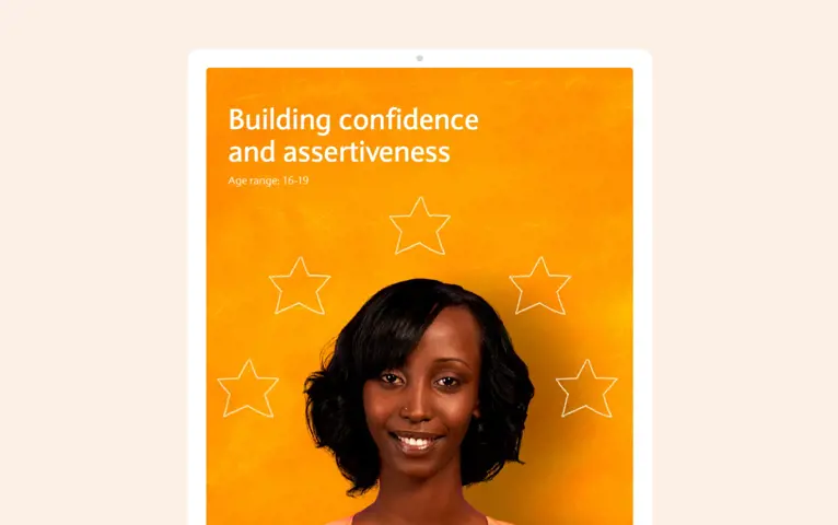 Building confidence and assertiveness