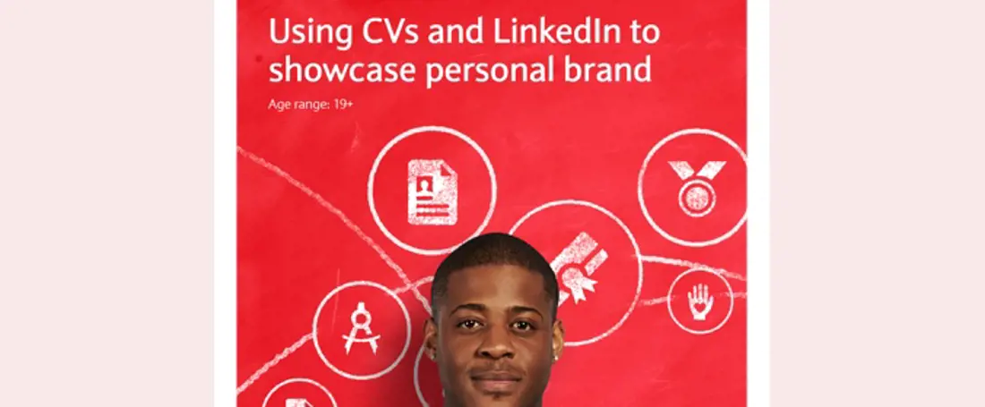Using CVs and LinkedIn to showcase personal brand lesson