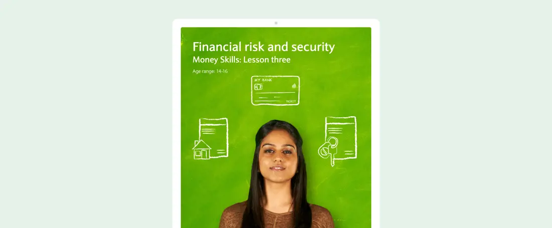 Money skills lesson three: Financial risk and security