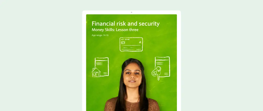 Money skills lesson three: Financial risk and security